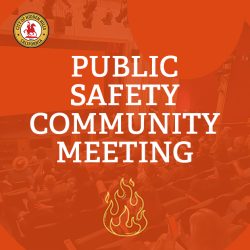 Public Safety Community Meeting – Tuesday 6:00 P.M.