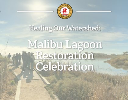 You’re Invited – Malibu Lagoon Restoration Celebration